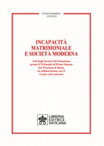 Incapacità matrimoniale e società moderna