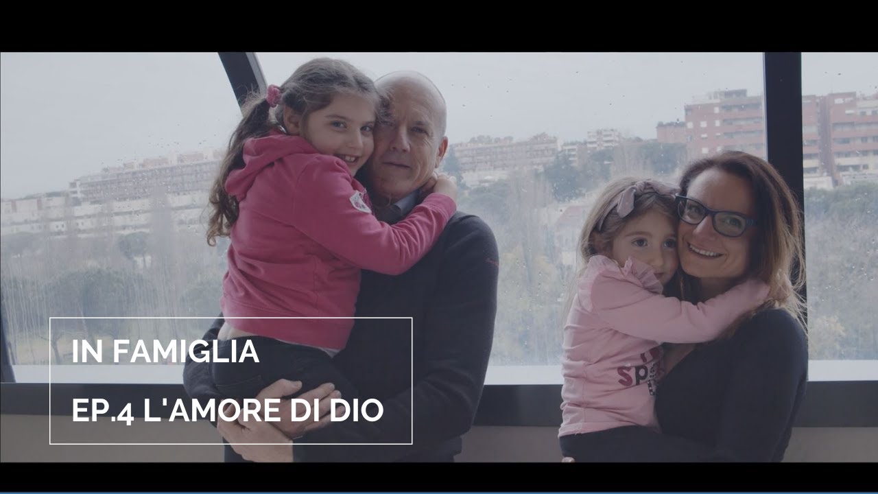 “L’Amore di Dio”: on line il nuovo film sull’ascolto delle famiglie | DIOCESI DI ROMA