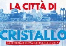 Roma città di cristallo, la presentazione del Rapporto “Povertà a Roma”